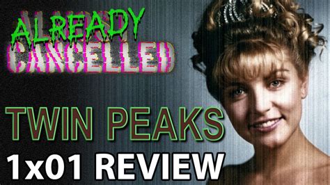 Twin Peaks Season 1 Episode 1 Pilot Review Youtube