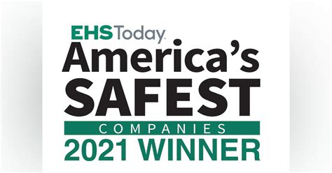 America S Safest Companies 2021 Ehs Today