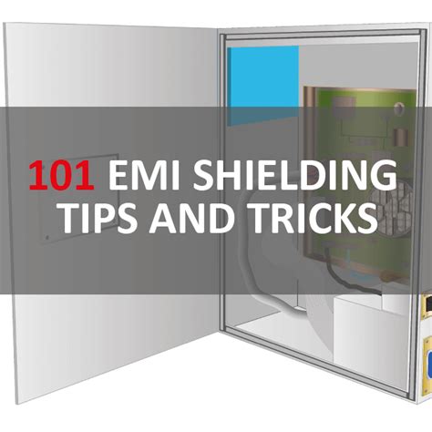 101 Emi Shielding Tips And Tricks Holland Shielding Systems Bv