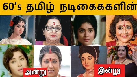 60s Tamil Actress Then And Now Old Tamil Actress Tamil Universe