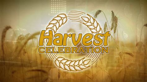 Harvest Celebration Ep 113 Youtube