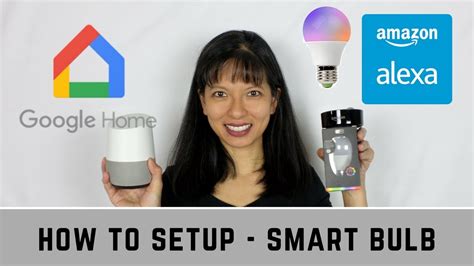 How to Setup a Smart Wifi Bulb with Alexa and Google Home ...
