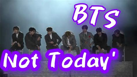 Bts 방탄소년단 Not Today Stage Mix 日本語字幕 Youtube