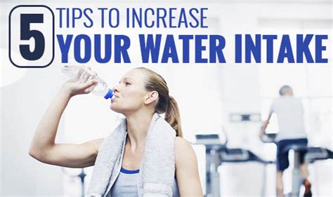 5 Tips To Increase Your Water Intake The Wellness Corner