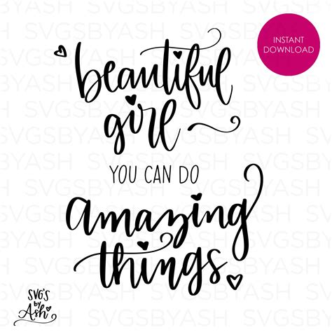 Beautiful Girl You Can Do Amazing Things Svg Little Girls Etsy