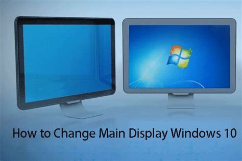 Ways How To Change Main Display Windows Windows Window Display Windows