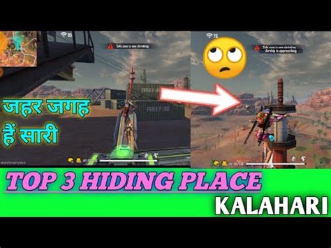Garena free fire's kalahari map has been with us for a few months now. FREE FIRE HIDING PLACE KALAHARI MAP. HIDING PLACE KALAHARI ...