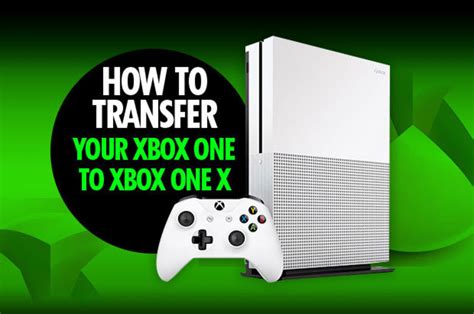 Xbox One X How To Transfer Xbox One Games And Data To Xbox One X With