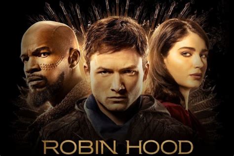 Hari Ini Ada Film Robin Hood Di Gtv Aksi Taron Egerton Ikut Berperang Sebagai Robin Patriot