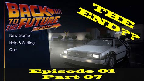 The End Back To The Future Episode 01 End Youtube