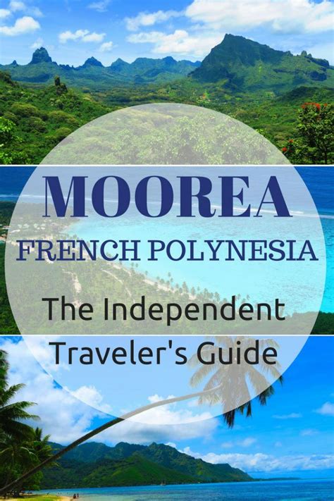 Moorea Travel Guide Tahiti Travel Tahiti French Polynesia French