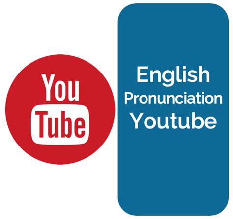 English Pronunciation Youtube How And Where To Start
