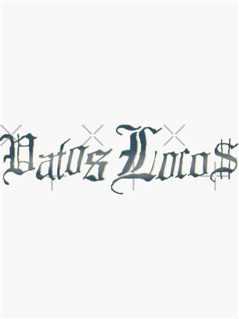 Vatos Locos Old English Trip Sticker For Sale By Barriobros Redbubble