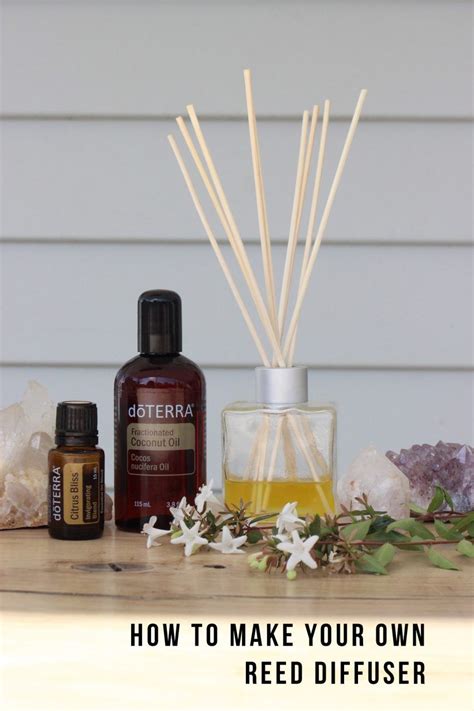 How To Make Your Own Reed Diffuser Essential Oil Reed Diffuser Reed Diffuser Recipe Homemade