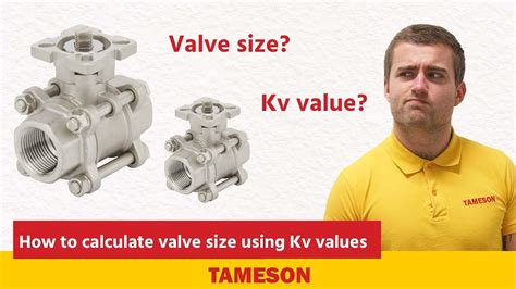 How To Calculate Valve Size Using Kv Values Tameson Youtube