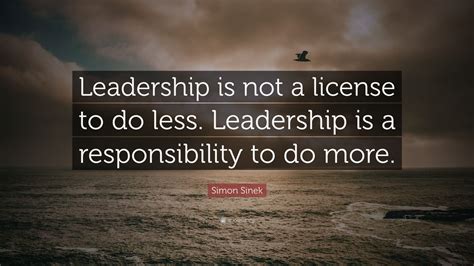 Like many important leadership qualities, being an effective communicator what are the qualities of a good leader, and how can you develop them? Simon Sinek Quote: "Leadership is not a license to do less ...