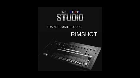 Trap Drumkit Loops Rimshot Studio Quality Youtube