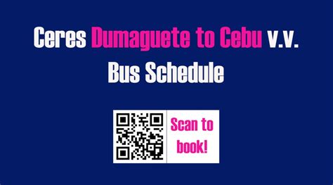 Ceres Dumaguete To Cebu Vv Bus Schedule Buses And Ferries