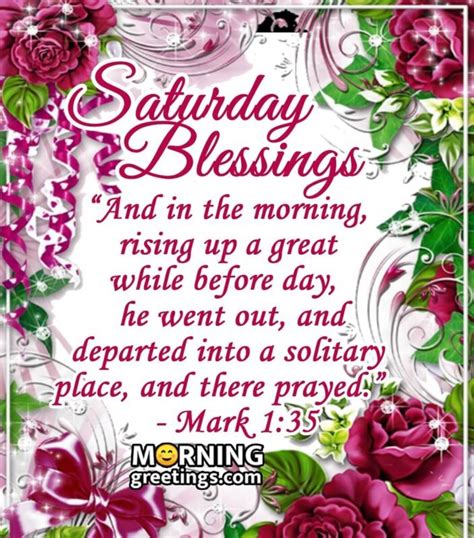 30 Amazing Saturday Morning Blessings Morning Greetings Morning