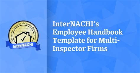 Learn about the best ways to update your employee handbook brings all the details together in one place! InterNACHI's Employee Handbook Template for Multi-Inspector Firms