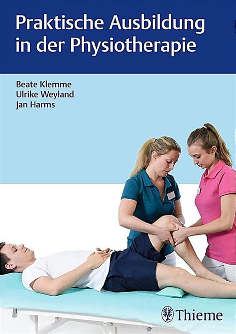 Praktische Ausbildung in der Physiotherapie Buch versandkostenfrei in