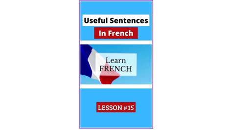 Learn French Easy And Fast The Most Used Phrases In French 👉 Leçon 15