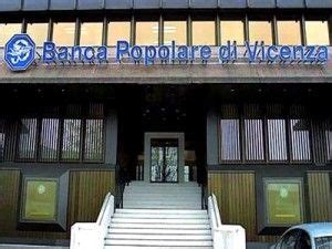 È stato promulgato un decreto che prevede a favore dei risparmiatori truffati il recupero del: Banca popolare di Vicenza assume personale anche senza ...