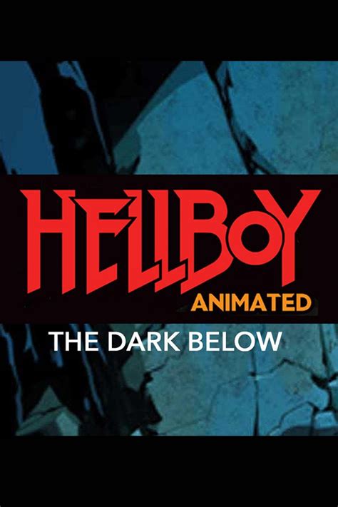 Hellboy Animated The Dark Below 2010 Posters — The Movie Database