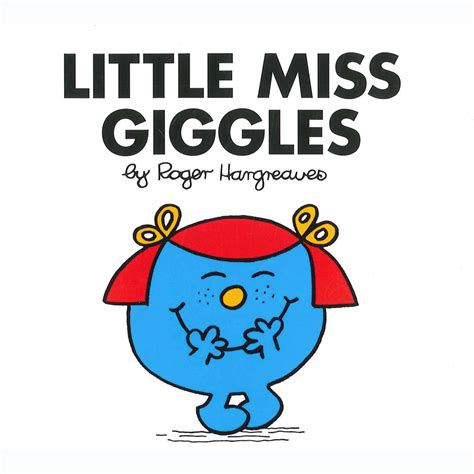 Little Miss Giggles By Roger Hargreaves Young Childrens Classics At