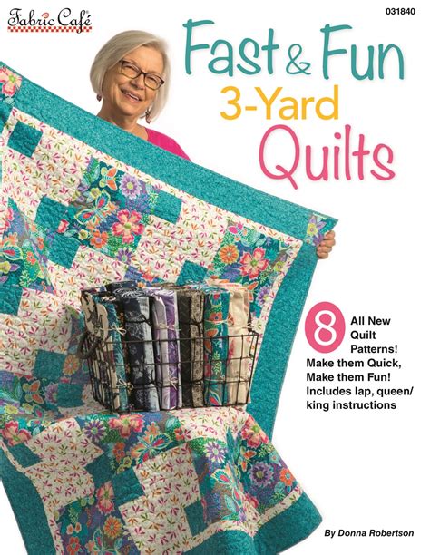 Fast And Fun 3 Yard Quilts Pattern Book