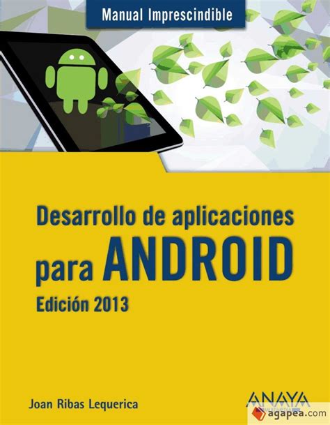Desarrollo De Aplicaciones Para Android Edicion 2013 Joan Ribas