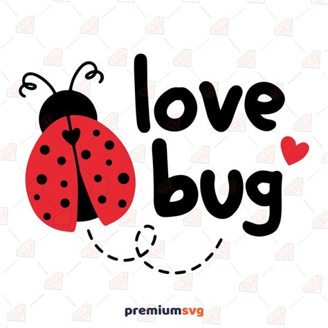 Love Bug SVG, Valentine's Day Bug SVG Cut Files | PremiumSVG