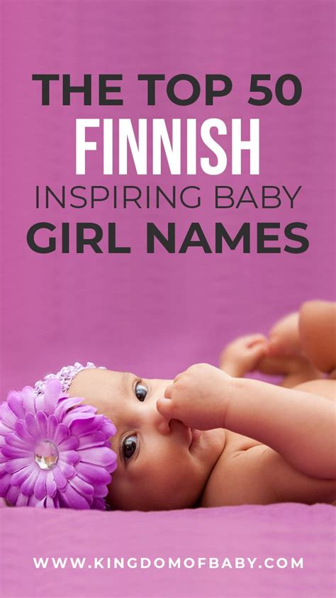 The Top 50 Finnish Inspiring Baby Girl Names Kingdom Of Baby In 2020
