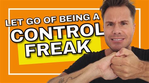 How To Stop Trying To Control Everything Why Am I Controlling Youtube