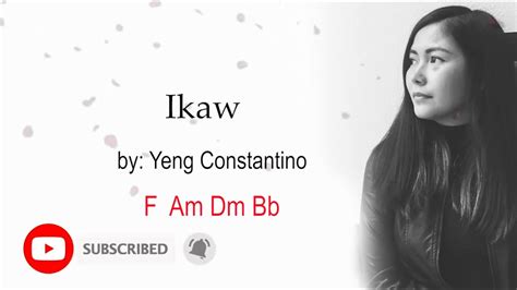 Yeng Constantino Ikaw Lyrics And Chords Youtube
