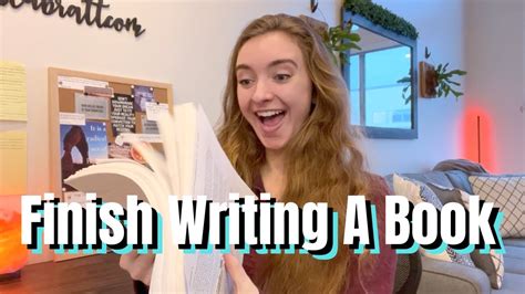 How To Actually Finish Writing A Book Youtube