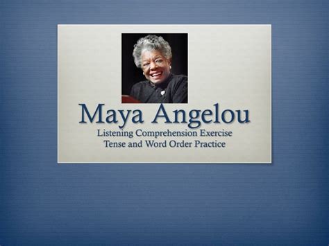 Ppt Maya Angelou Powerpoint Presentation Free Download Id8937479