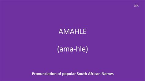 How To Pronounce Amahle Youtube