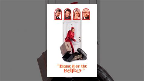 Blame It On The Bellboy Youtube