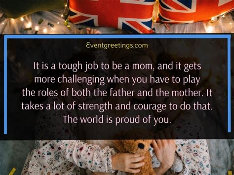 51 Best Single Mom Quotes For Strong Mother Events Greetings