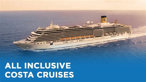 All Inclusive Costa Cruises Cruise1st Youtube