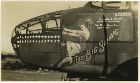 Nose Art On The B 25 Mitchell Bomber The Big Swing Also Agnes In