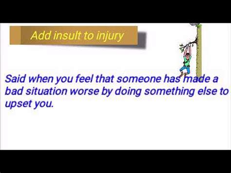 English Idioms Add Insult To Injury An Arm And A Leg Youtube