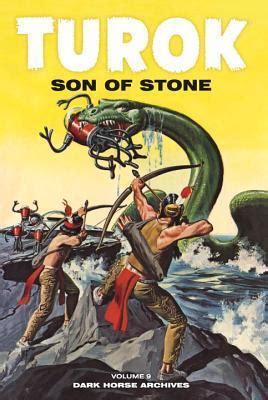 Turok Son Of Stone Archives Volume 9 By Paul S Newman Goodreads