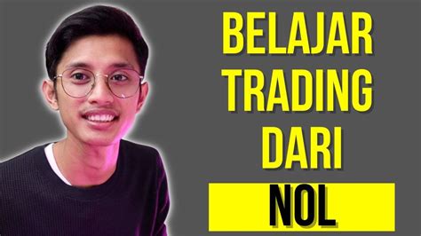Belajar Trading Dari NOL Webinar YouTube