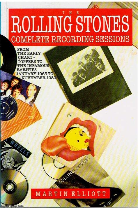 The Rolling Stones Complete Recording Sessions 1963 1989 By Martin