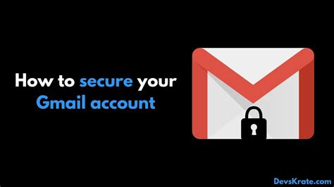 How To Secure Your Gmail Account From Hackers New Update Save Your