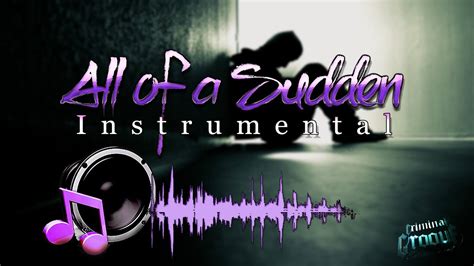 All Of A Sudden Instrumental Produced By Mriixi Youtube