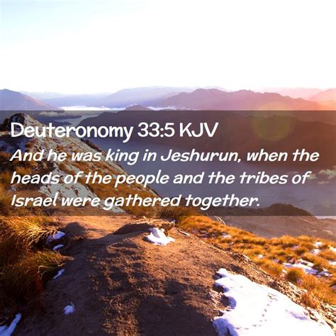 Deuteronomy 335 Kjv And He Was King In Jeshurun When The Heads Of