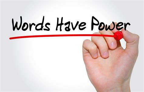 The Power Of Words Quotes About Power Of Words 218 Quotes Do You